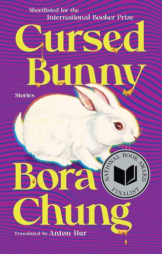 Anton Hur, Bora Chung: Cursed Bunny (2022, Algonquin Books of Chapel Hill)