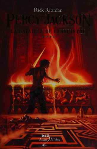 Rick Riordan: La bataille du Labyrinthe (French language, 2010, Wiz/Albin Michel)