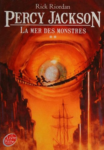 Rick Riordan: La Mer des monstres (French language, 2010, Le Livre de Poche, POCHE JEUNESSE)