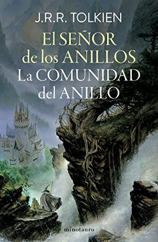 J. R. R. Tolkien, Luis Domènech, Luis Domènech (itzultzailea): La Comunidad del Anillo (Paperback, Gaztelania language, 2023, Minotauro)