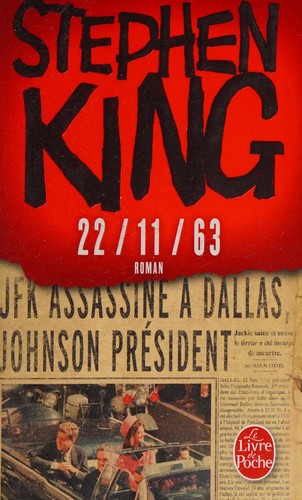 Stephen King: 22/11/63 (French language, 2014, Albin Michel)