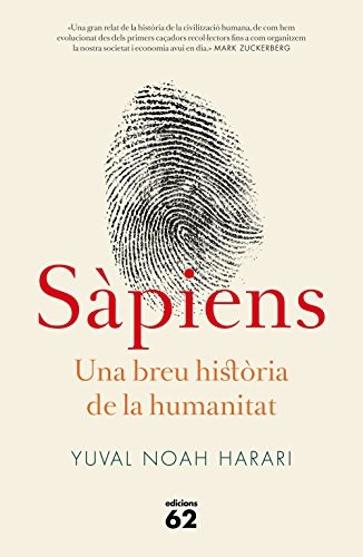 Yuval Noah Harari, Marc Rubió: Sàpiens : una breu història de la humanitat (Paperback, Catalan language, 2016, Edicions 62)