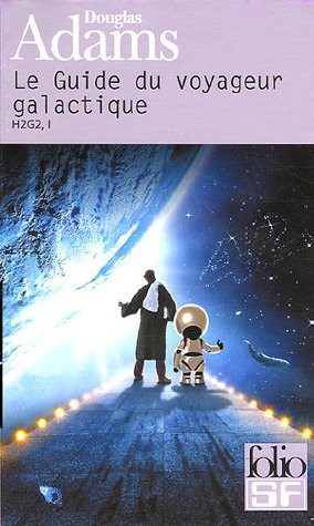 Douglas Adams(duplicate), Jean Bonnefoy: LE GUIDE DU VOYAGEUR GALACTIQUE (Paperback, GALLIMARD)
