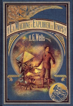 H. G. Wells: La Machine à Explorer le Temps (Hardcover, French language, 2021, RBA Colleccionables)