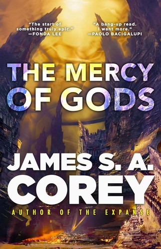 James S.A. Corey: The Mercy of Gods (Hardcover, 2024, Orbit)