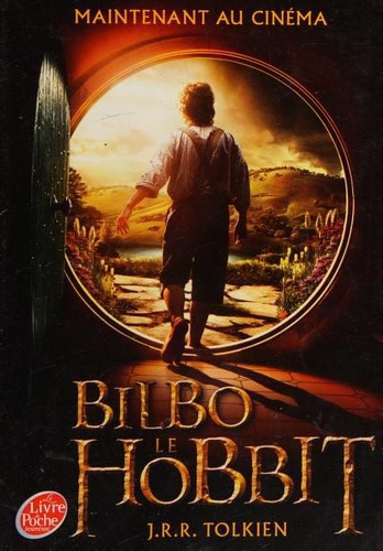 J. R. R. Tolkien: Bilbo le Hobbit (French language, 2012, Livre de Poche)