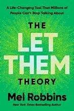Mel Robbins: Let Them Theory (2024, Hay House, Incorporated)