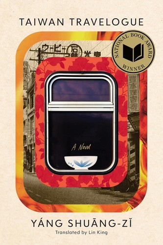 Shuang-zi Yang, Lin King: Taiwan Travelogue (EBook, 2024, Graywolf Press)