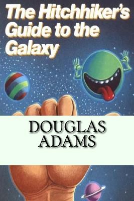 Douglas Adams(duplicate): Hitchhiker's Guide to the Galaxy (CreateSpace Independent Publishing Platform)