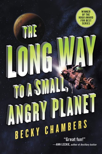 Becky Chambers, Becky Chambers: The Long Way to a Small, Angry Planet (EBook, 2015, Harper Voyager)