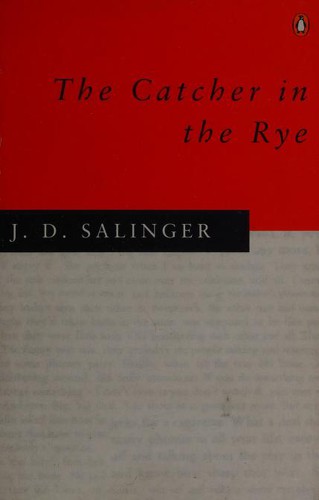 J. D. Salinger: The Catcher in the Rye (1994, Penguin Books)