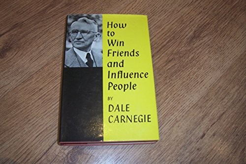 Dale Carnegie: HOW TO WIN FRIENDS & INFLUENCE PEOPLE (1938, THe Musson Book CO)