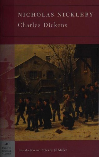 Charles Dickens: Nicholas Nickleby (Barnes & Noble Classics Series) (Barnes & Noble Classics) (Paperback, 2005, Barnes & Noble Classics)