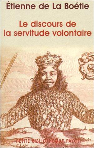 Étienne de La Boétie: Le discours de la servitude volontaire (French language, 2002)