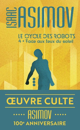 Isaac Asimov: Face aux feux du soleil (Paperback, French language, 2002, J'ai lu)