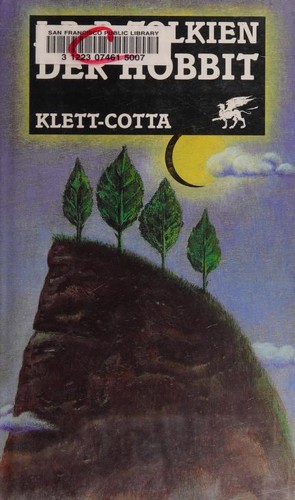 J. R. R. Tolkien: Der Hobbit oder Hin und zurück. (German language, 1998, Klett-Cotta)