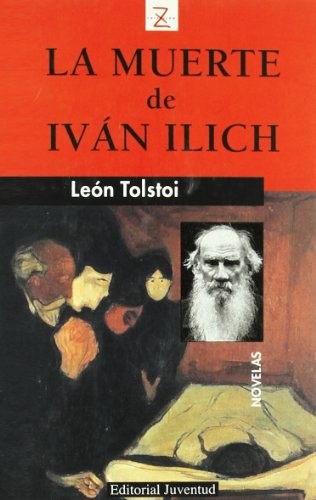 Leo Tolstoy: Muerte de Ivan Ilitch, La (Spanish language, 1998, Juventud)