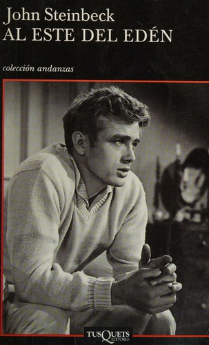 John Steinbeck: Al Este Del Eden / East of Eden (Paperback, Spanish language, 2002, TusQuets)