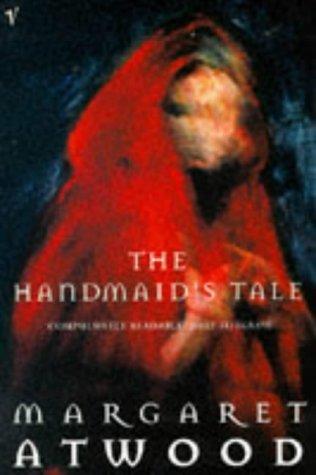 Margaret Atwood: The Handmaid's Tale (Contemporary Classics) (2007, Vintage)