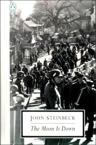 John Steinbeck: The Moon Is Down (Penguin Great Books of the 20th Century) (1999, Tandem Library)