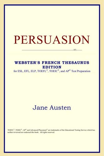 ICON Reference: Persuasion (Webster's French Thesaurus Edition) (Paperback, 2006, ICON Reference)