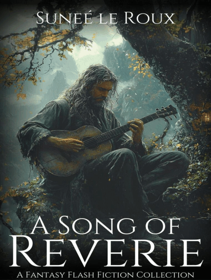 Sunee Le Roux: A Song of Reverie (EBook, Strawberry Moon Press)