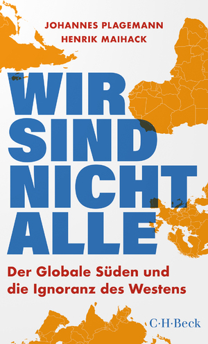 Johannes Plagemann, Henrik Maihack: Wir Sind Nicht Alle (Paperback, German language, 2023, C. H. Beck)