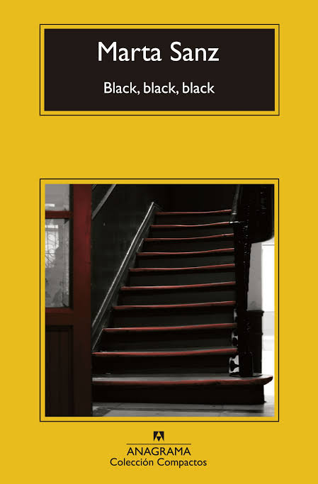 Marta Sanz: Black, black, black
