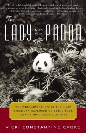 Vicki Constantine Croke: The lady and the panda (2005, Random House)