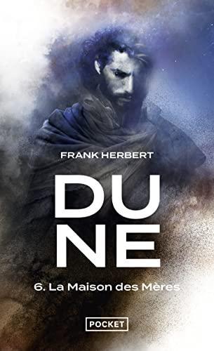 Frank Herbert, Euan Morton, Jane Carr, Scott Brick, Katherine Kellgren: Le cycle de Dune. VI, La maison des mères (French language, 2022, Presses Pocket)