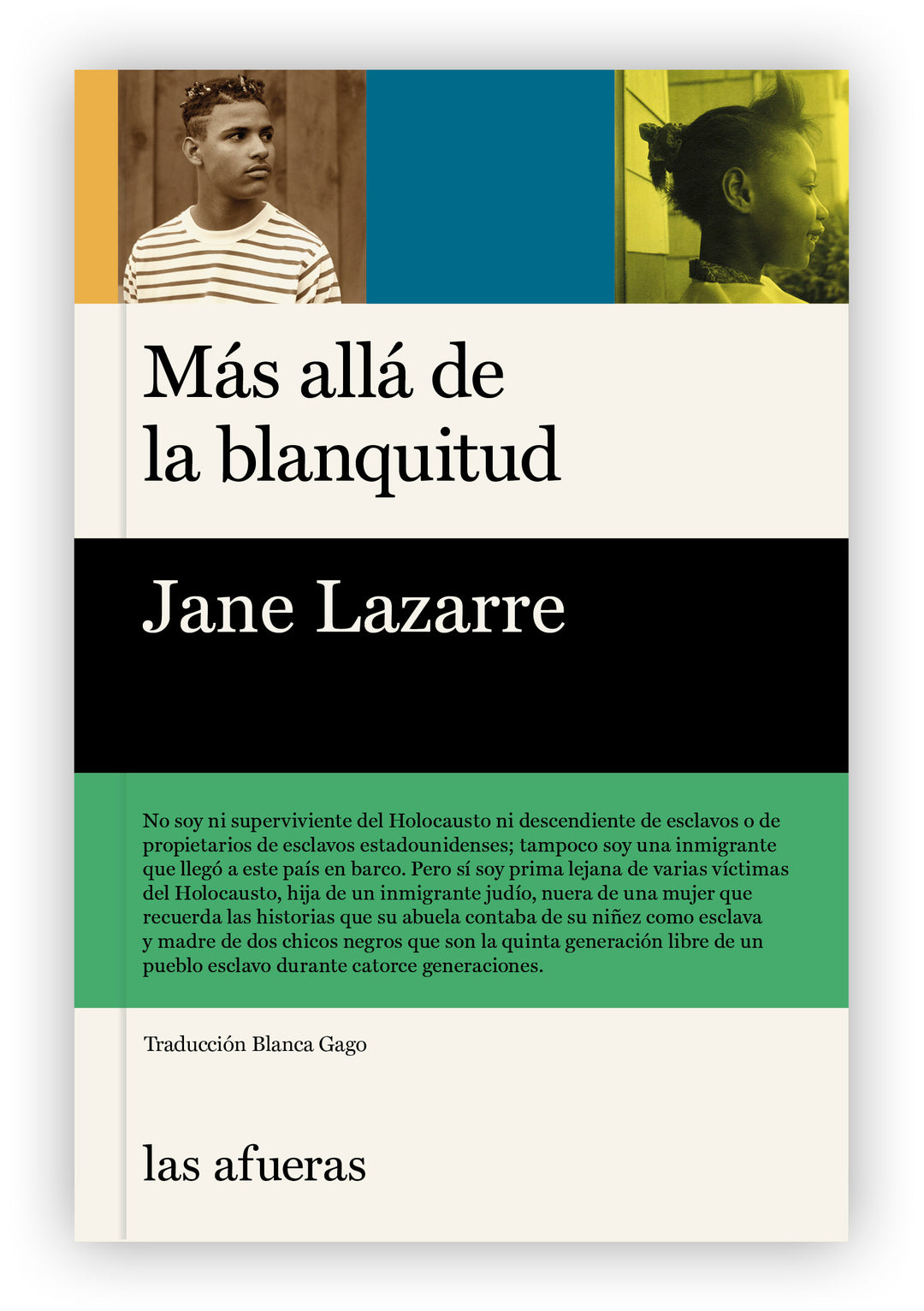 Jane Lazarre: Más allá de la blanquitud (Paperback, español language, 2024, Las afueras)