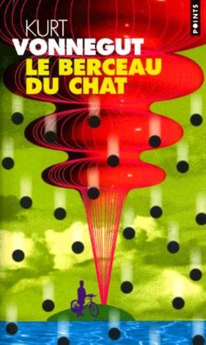 Kurt Vonnegut: Le berceau du chat (French language, 2001, Éditions du Seuil)