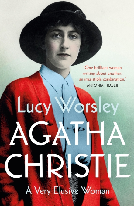 Lucy Worsley: Agatha Christie (EBook, 2022, Pegasus Books)