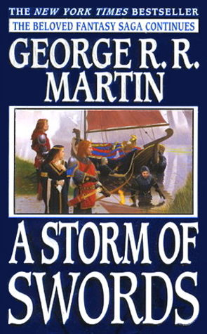 George R. R. Martin: A Storm of Swords (2003)