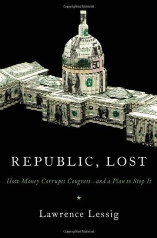 Lawrence Lessig: Republic, lost (2011, Twelve)