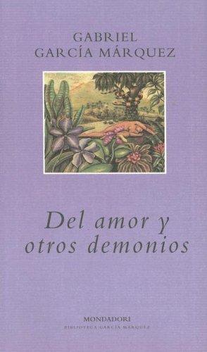 Gabriel García Márquez: Del Amor Y Otros Demonios (Spanish language, 2006, Plaza y Janes)