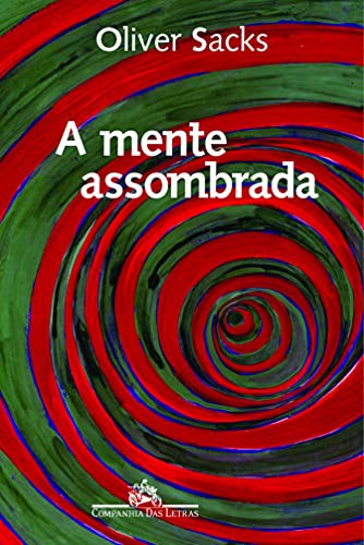 Oliver Sacks: Mente Assombrada (Paperback, Companhia das Letras)