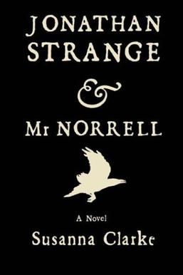 Susanna Clarke (duplicate): Jonathan Strange & Mr Norrell (2004)